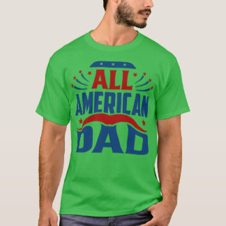 Camiseta Todos los papá norteamericanos gafas de sol de la