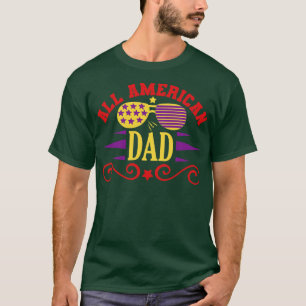Camiseta Todos los papá norteamericanos gafas de sol de la