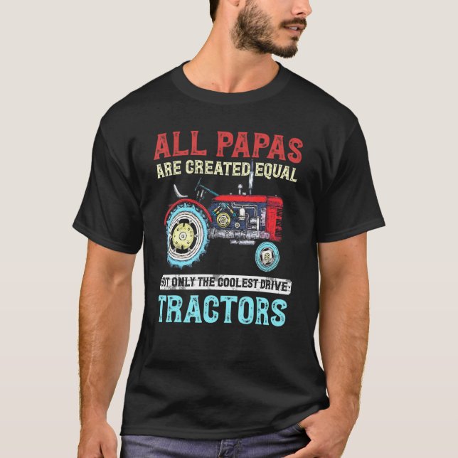 Camiseta Todos Los Papas Se Crean Igual Que La Unidad Más F (Anverso)