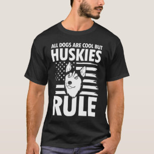 Camiseta Todos los perros son Guay, pero los Huskies domina