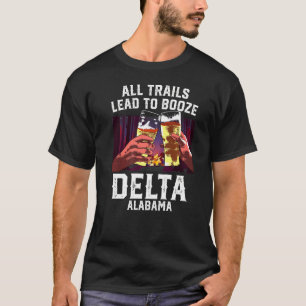 Camiseta Todos Los Senderos Llevan A Booze Delta Camping Al