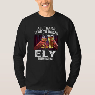 Camiseta Todos Los Senderos Llevan A Booze Ely Camping Minn