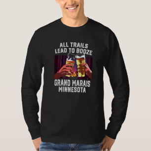 Camiseta Todos Los Senderos Llevan A Booze Grand Marais Cam