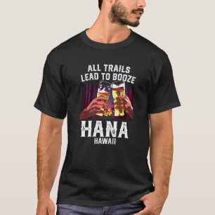 Camiseta Todos Los Senderos Llevan A Booze Hana Camping Haw