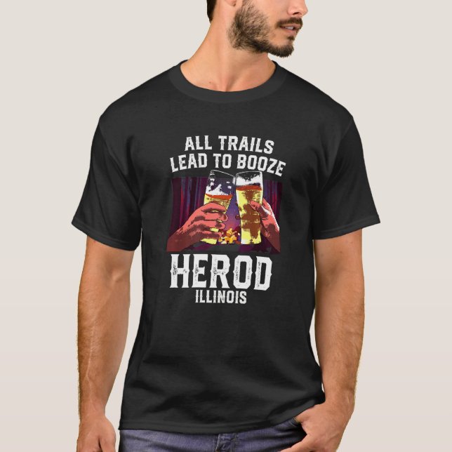 Camiseta Todos Los Senderos Llevan A Booze Herod Camping Il (Anverso)