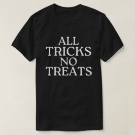 Camiseta Todos los trucos sin tratamiento Halloween diverti