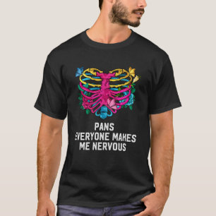 Camiseta Todos me ponen nervioso Pansexual LGBTQ Pan Prid