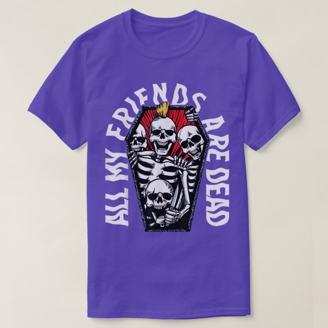 Camiseta Todos mis amigos están muertos. Esqueletos de Punk (Diseño del anverso)