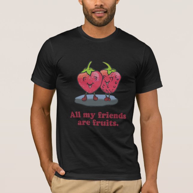 CAMISETA TODOS MIS AMIGOS SON FRUTAS (Anverso)