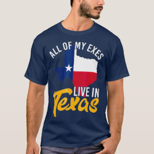 Camiseta Todos mis exes viven en Texas
