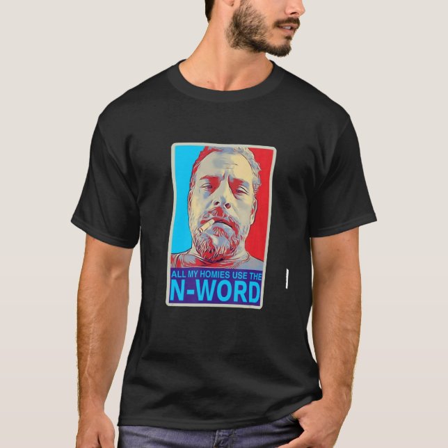 Camiseta Todos Mis Hogares Usan La Palabra N (Anverso)
