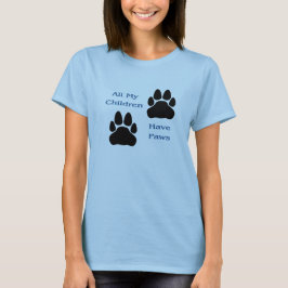 Camiseta Todos mis niños tienen señoras de las patas