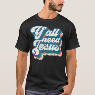 Camiseta Todos necesitan la Biblia Cristo Jesús Cristiano 