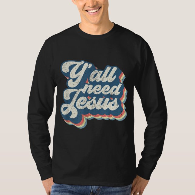 Camiseta Todos necesitan la Biblia Cristo Jesús Cristiano R (Anverso)