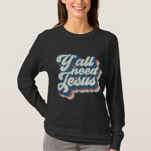 Camiseta Todos necesitan la Biblia Cristo Jesús Cristiano R