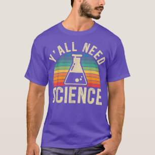 Camiseta Todos necesitan un laboratorio médico irrespetuoso