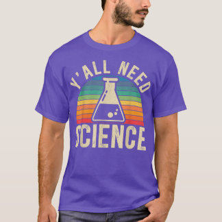 Camiseta Todos necesitan un laboratorio médico irrespetuoso