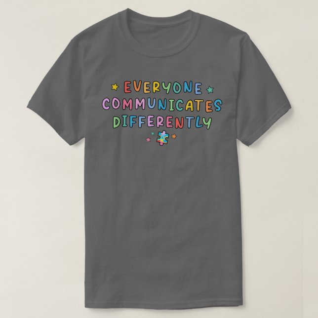 Camiseta Todos nos comunicamos de forma diferente con el es (Diseño del anverso)