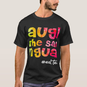 Camiseta Todos nos reímos en el mismo idioma ESL PROFESOR