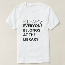 Camiseta Todos pertenecen a una biblioteca que dice lectura