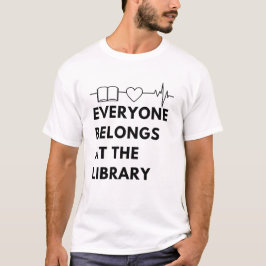 Camiseta Todos pertenecen a una biblioteca que dice lectura