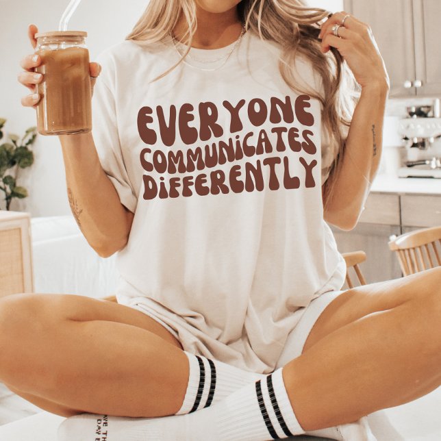Camiseta Todos se comunican de forma diferente | Autismo |  (Subido por el creador)