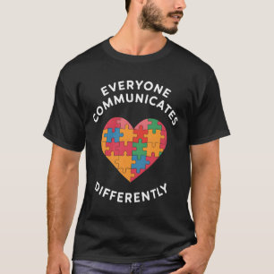 Camiseta Todos se comunican de manera diferente Conciencia