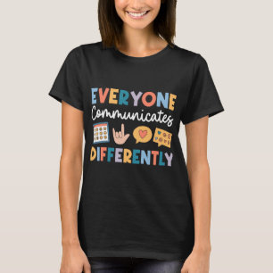 Camiseta Todos se comunican de manera diferente Educación E