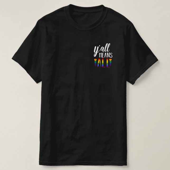 Camiseta Todos significan el desfile del orgullo gay LGBT (Diseño del anverso)