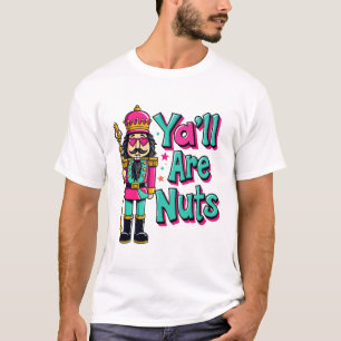 Camiseta Todos sois locos Lindo Cascanueces Navidad 