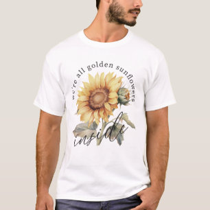 Camiseta Todos somos girasoles dorados adentro