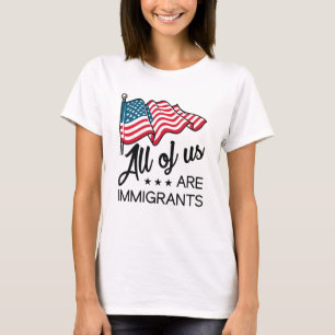 Camiseta Todos Somos Inmigrantes