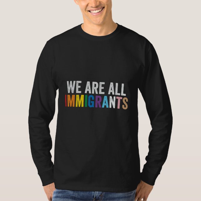Camiseta Todos somos inmigrantes LGBT, aliado del arcoiris (Anverso)