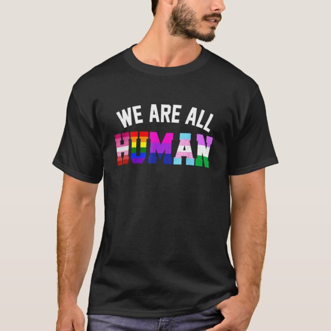Camiseta Todos somos la bandera LGBT humana apoyamos el org (Anverso)