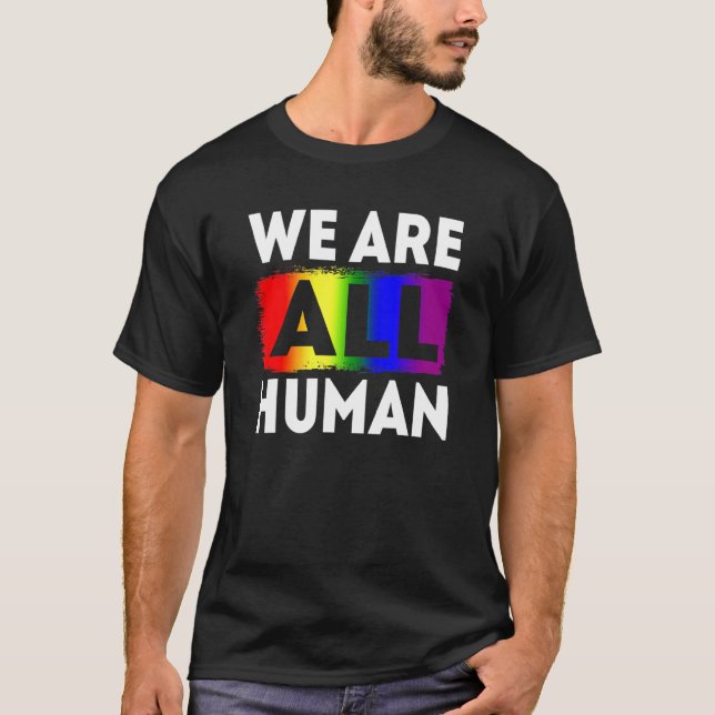 Camiseta Todos Somos Lgbt Humanos Igualdad Gay Derechos Hum (Anverso)