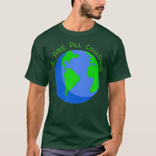 Camiseta Todos somos Primos de la Familia Genealógica Mundi
