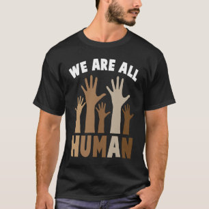 Camiseta Todos somos seres humanos Melanin Black History Or