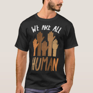 Camiseta Todos somos seres humanos Melanin Black History Or