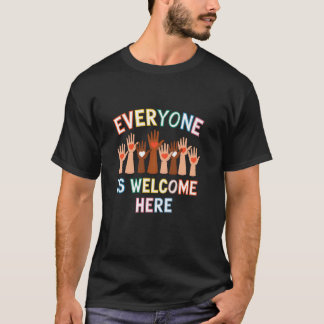Camiseta Todos Son Bienvenidos Aquí Apoyo a Maestros de Ida
