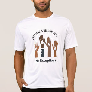 Camiseta Todos Son Bienvenidos Aquí Sin Excepciones