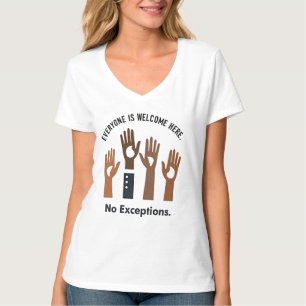 Camiseta Todos Son Bienvenidos Aquí Sin Excepciones
