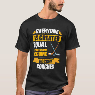 Camiseta Todos son creados iguales y algunos se convierten