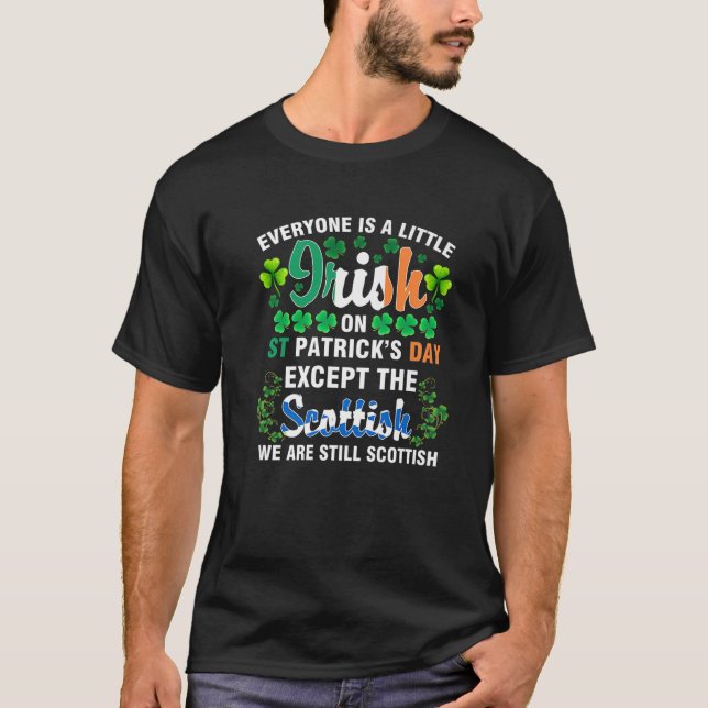Camiseta Todos son irlandeses excepto los escoceses en St.  (Anverso)
