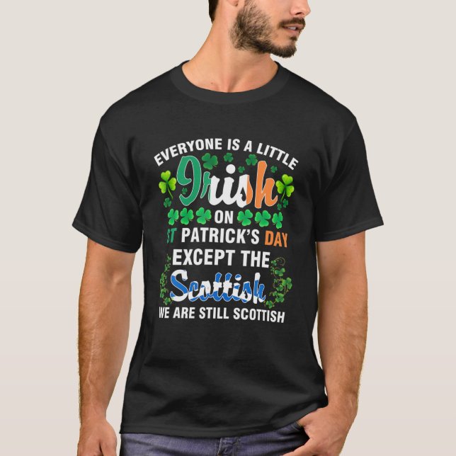 Camiseta Todos son irlandeses excepto los escoceses en St.  (Anverso)