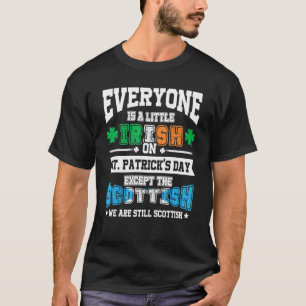 Camiseta Todos son irlandeses excepto los escoceses en St P