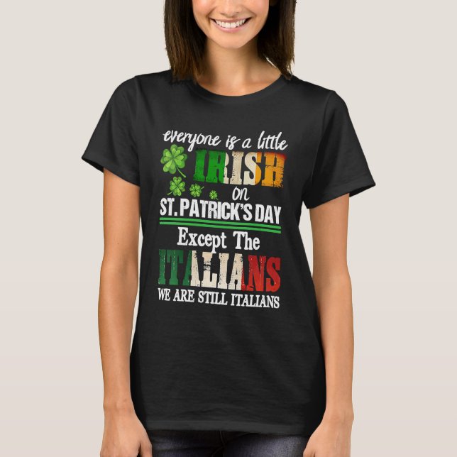 Camiseta Todos Son Poco Irlandeses En El Día De Los Patroci (Anverso)