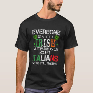 Camiseta Todos Son Un Poco Irlandeses En El Día De San Patr