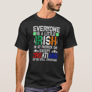 Camiseta Todos Son Un Poco Irlandeses En El Día De San Patr