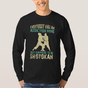 Camiseta Todos tienen una adicción la mía es cita de shotok