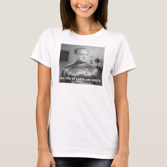 Camiseta Todos ustedes de la Tierra son idiotas (Anverso)